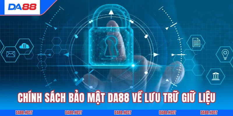 Chính sách bảo mật DA88 về lưu trữ dữ liệu